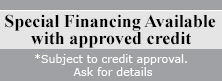 Special Financing Available With Approved Credit